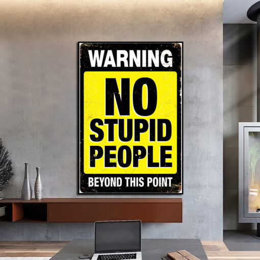 No Stupid People Quote